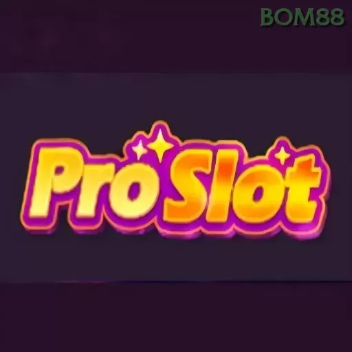 Proslot bom88